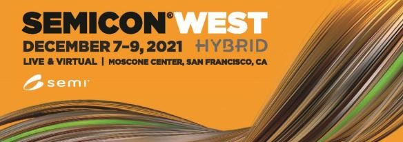 SEMICON WEST – 2021