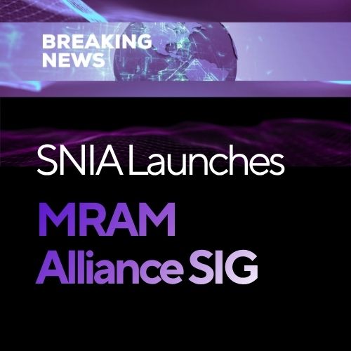 SNIA launches MRAM Alliance to drive adoption
